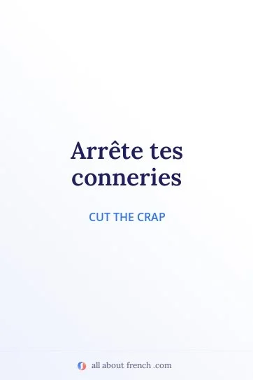 aesthetic french quote arrete tes conneries