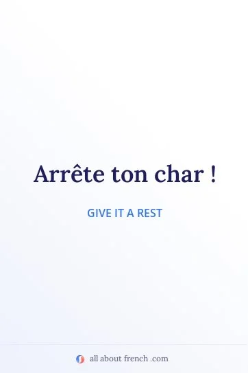 aesthetic french quote arrete ton char