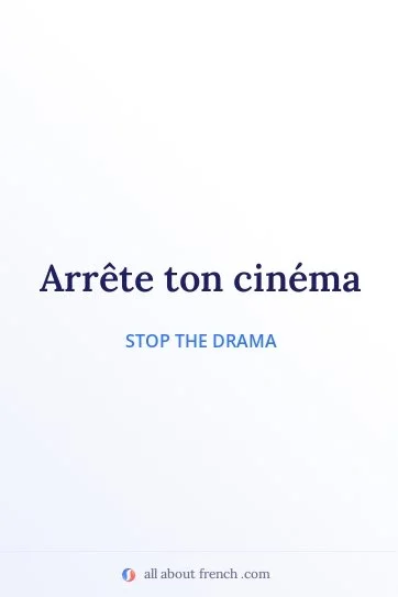 aesthetic french quote arrete ton cinema