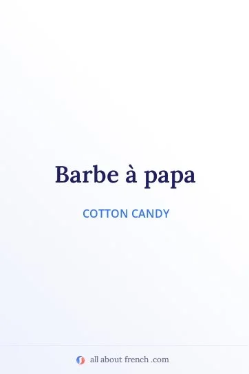aesthetic french quote barbe a papa