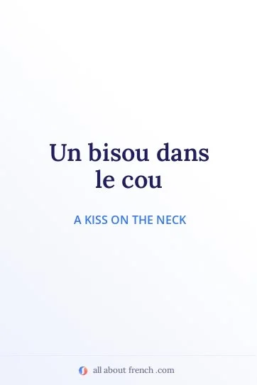 aesthetic french quote bisou dans le cou