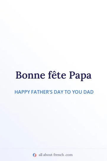 aesthetic french quote bonne fete papa