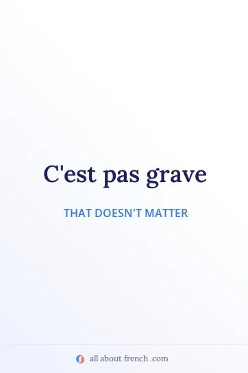 aesthetic french quote cest pas grave