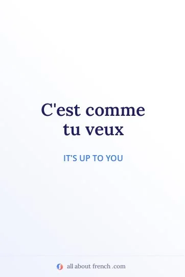aesthetic french quote comme tu veux