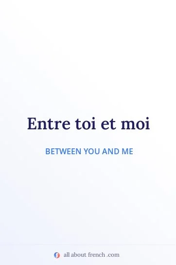 aesthetic french quote entre toi et moi