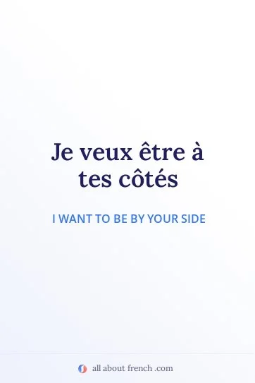aesthetic french quote etre a tes cotes
