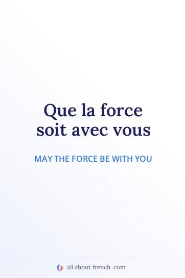 aesthetic french quote force soit avec vous