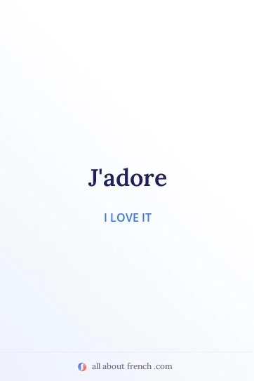 aesthetic french quote jadore