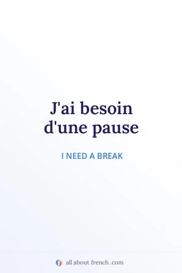 aesthetic french quote jai besoin dune pause