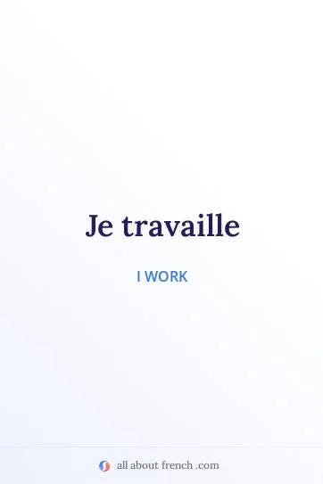 aesthetic french quote je travaille