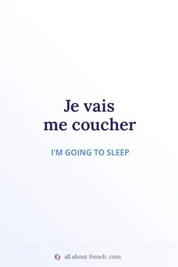 aesthetic french quote je vais me coucher