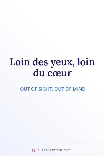 aesthetic french quote loin des yeux loin du coeur