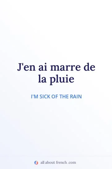 aesthetic french quote marre de la pluie
