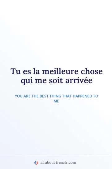 aesthetic french quote meilleure chose qui soit arrivee