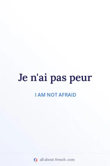 aesthetic french quote pas avoir peur