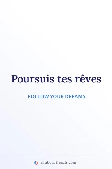 aesthetic french quote poursuis tes reves