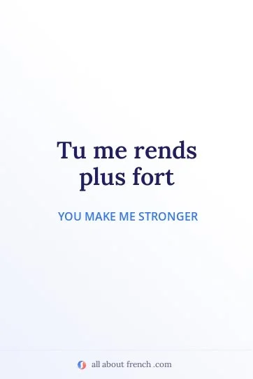 aesthetic french quote rendre plus fort