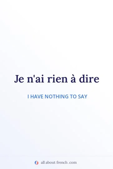 aesthetic french quote rien a dire