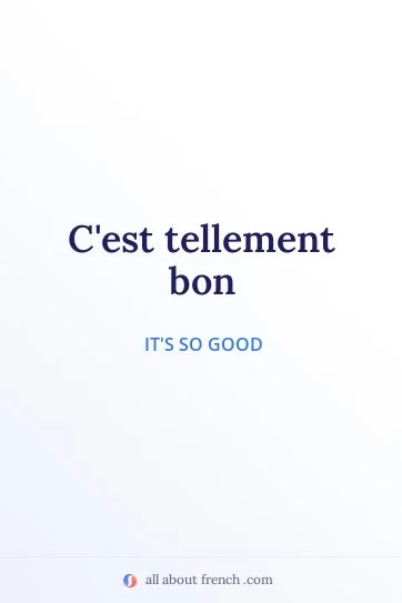 aesthetic french quote tellement bon