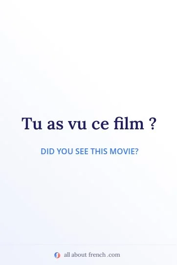 aesthetic french quote tu as vu ce film